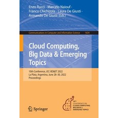 (英文圖書) Cloud Computing Big Data & Emerging Topics: 10th Conference JCC-BD&ET 2022 La Plata Argen... 平裝版, Springer, 英文