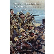 (英文圖書) Our Regiments in South Africa 1899-1902 平裝版, Naval & Military Press, 英文
