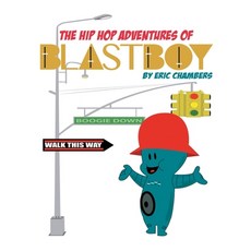(英文圖書)The Hip Hop Adventures Of Blastboy 平裝版, Newman Springs, 英文