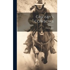 (英文圖書) Grigsby's Cowbows 精裝版, Legare Street Press, 英文
