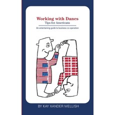 Working with Danes: Tips for Americans 平裝版, Books on Demand, 英文