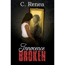 (英文圖書)Innocence Broken 平裝版, Createspace Independent Pub..., 英文