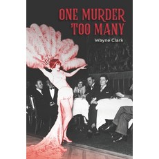 (英文圖書) One Murder Too Many 平裝版, Wayne Clark Yul/NYC, 英文