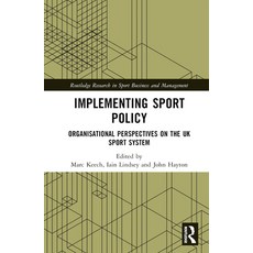 (英文圖書) Implementing Sport Policy: Organisational Perspectives on the UK Sport System 精裝版, Routledge, 英文