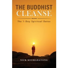 The Buddhist Cleanse: The 1-Day Spiritual Detox 平裝版, Nick Keomahavong, 英文