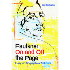 (英文圖書) Faulkner on and Off the Page: Essays in Biographical Criticism 精裝版, University Press of Mississ..., 英文