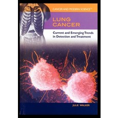 (英文圖書) Lung Cancer: Current and Emerging Trends in Detection and Treatment 平裝版, Rosen Central, 英文
