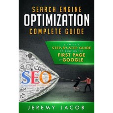 Search Engine Optimization Complete Guide: How To Rank On The First Page Of Google 平裝版, Createspace Independent Pub..., 英文