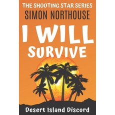 (英文圖書) I Will Survive: Desert Island Discord 平裝版, Flabbergasted Publishing, 英文