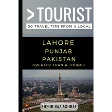 (英文圖書) Greater Than a Tourist - Lahore Punjab Pakistan: 50 Travel Tips from a Local 平裝版, Independently Published, 英文