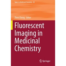 (英文圖書) Fluorescent Imaging in Medicinal Chemistry 平裝版, Springer, 英文