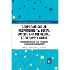 (英文圖書) Corporate Social Responsibility Social Justice and the Global Food Supply Chain: Towards an ... 平裝版, Routledge, 英文