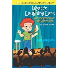 (英文圖書)Wyatt's Laughing Lark: and the Search for the Secret Map 平裝版, Bouje Pub, 英文