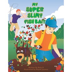 (英文圖書)My Super Slimy Fish Bait 平裝版, Independently Published, 英文