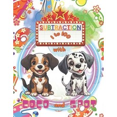 (英文圖書)SUBTRACTION with COCO and SPOT: 1 to 100 平裝版, Independently Published, 英文