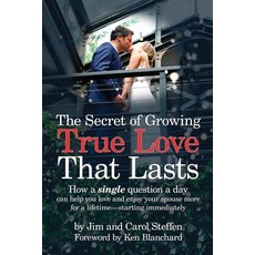 The Secret of Growing True Love That Lasts: How a single question a day can help you love and enjoy ... 平裝版, Indy Pub, 英文