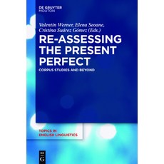 (英文圖書) Re-Assessing the Present Perfect 精裝版, Walter de Gruyter, 英文