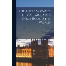 (英文圖書) The Three Voyages of Captain James Cook Round the World; Volume IV 精裝版, Legare Street Press, 英文