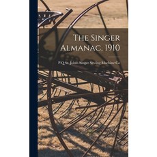 (英文圖書) The Singer Almanac 1910 精裝版, Legare Street Press, 英文
