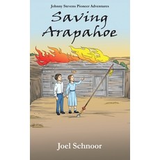 (英文圖書)Saving Arapahoe 平裝版, Joel Schnoor, 英文
