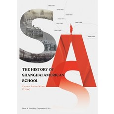 (英文圖書) The History of Shanghai American School 平裝版, Dixie W Publishing Corporation, 英文