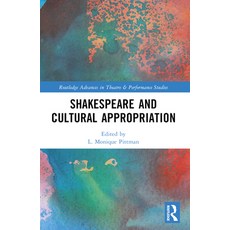 (英文圖書) Shakespeare and Cultural Appropriation 平裝版, Routledge, 英文