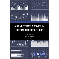 Magnetostatic Waves in Inhomogeneous Fields 精裝版, CRC Press, 英文