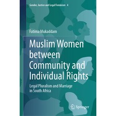 (英文圖書) Muslim Women Between Community and Individual Rights: Legal Pluralism and Marriage in South A... 精裝版, Springer, 英文