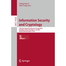 (英文圖書) Information Security and Cryptology: 19th International Conference Inscrypt 2023 Hangzhou ... 平裝版, Springer, 英文
