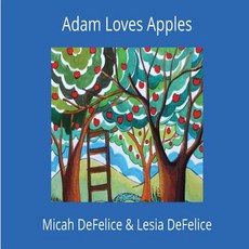 (英文圖書)Adam Loves Apples 平裝版, DeFelice, 英文