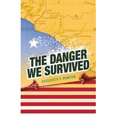 (英文圖書)The Danger We Survived 平裝版, Xulon Press, 英文