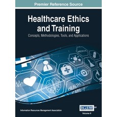 (英文圖書) Healthcare Ethics and Training: Concepts Methodologies Tools and Applications VOL 2 精裝版, Medical Information Science..., 英文