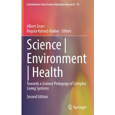 (英文圖書) Science - Environment - Health: Towards a Science Pedagogy of Complex Living Systems 精裝版, Springer, 英文