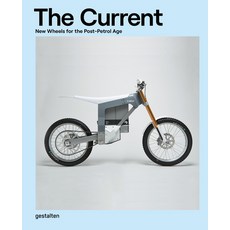 The Current: New Wheels for the Post-Petrol Age 精裝版, Gestalten, 英文