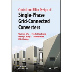 (英文圖書) Control and Filter Design of Single Phase Grid-Connected Converters 精裝版, Wiley-IEEE Press, 英文