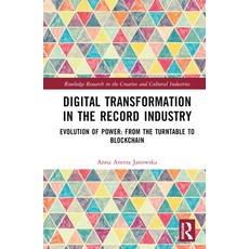 (英文圖書) Digital Transformation in the Recording Industry: Evolution of Power: From the Turntable to B... 精裝版, Routledge, 英文