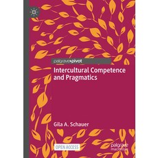 (英文圖書) Intercultural Competence and Pragmatics 精裝版, Palgrave MacMillan, 英文