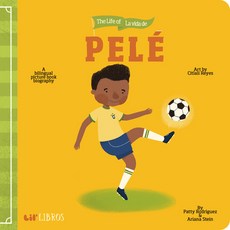 (英文書)The Life of / La Vida de Pelé： A Bilingual Picture Book Biography 硬頁書, Lil' Libros, 英文