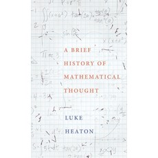 (英文圖書) Brief History of Mathematical Thought 精裝版, Oxford University Press, USA, 英文