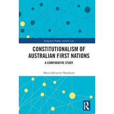 (英文圖書) Constitutionalism of Australian First Nations: A Comparative Study 平裝版, Routledge, 英文