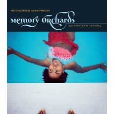 (英文圖書) Memory Orchards: Photographers and Their Families 精裝版, Candela Books, 英文