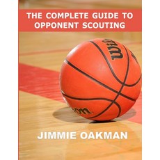 (英文圖書) The Complete Guide to Opponent Scouting: High School / AAU Version 平裝版, Independently Published, 英文