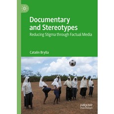(英文圖書) Documentary and Stereotypes: Reducing Stigma Through Factual Media 精裝版, Palgrave MacMillan, 英文