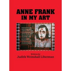 (英文圖書)Anne Frank In My Art 精裝版, Judith Weinshall Liberman, 英文