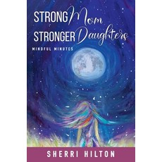 (英文圖書) Strong Mom Stronger Daughters 平裝版, Performance Publishing Group, 英文