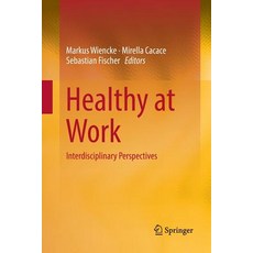 (英文圖書) Healthy at Work: Interdisciplinary Perspectives 平裝版, Springer, 英文