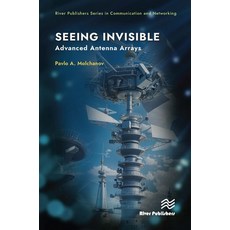 (英文圖書) Seeing Invisible: Advanced Antenna Arrays 精裝版, River Publishers, 英文