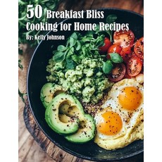 (英文圖書) 50 Breakfast Bliss Cooking for Home Recipes 平裝版, Marick Booster, 英文