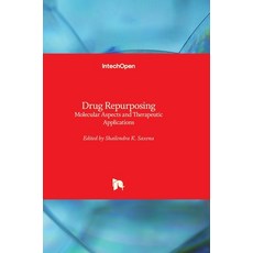 (英文圖書) Drug Repurposing: Molecular Aspects and Therapeutic Applications 精裝版, Intechopen, 英文