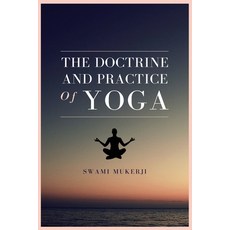 The doctrine and practice of Yoga 平裝版, Fv Editions, 英文